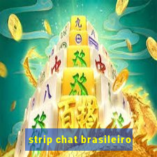 strip chat brasileiro